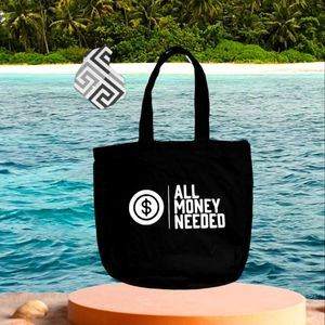 ALL MONEY NEEDED TOTE